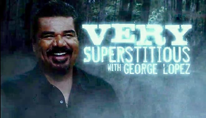 LugaTv | Watch Very Superstitious with George Lopez seasons 1 - 1 for free online