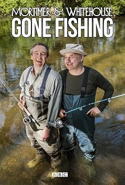 LugaTv | Watch Mortimer  and Whitehouse Gone Fishing seasons 1 - 9 for free online