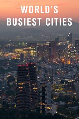 LugaTv | Watch Worlds Busiest Cities seasons 1 - 1 for free online