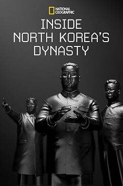 LugaTv | Watch Inside North Koreas Dynasty seasons 1 - 1 for free online