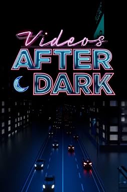 LugaTv | Watch Videos After Dark seasons 1 - 1 for free online
