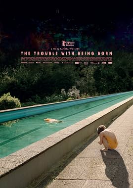 LugaTv | Watch The Trouble with Being Born for free online