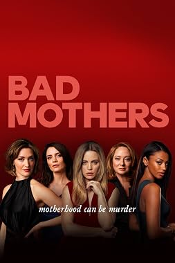 LugaTv | Watch Bad Mothers seasons 1 - 1 for free online