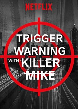 LugaTv | Watch Trigger Warning with Killer Mike seasons 1 - 1 for free online
