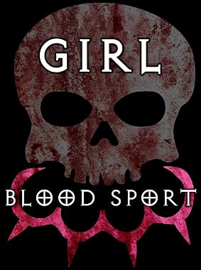 LugaTv | Watch Girl Blood Sport for free online