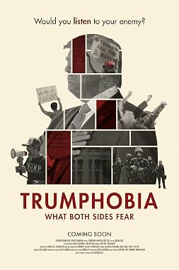 LugaTv | Watch Trumphobia What Both Sides Fear for free online
